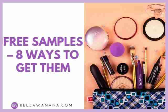 Free Samples – 8 Ways to Get Them