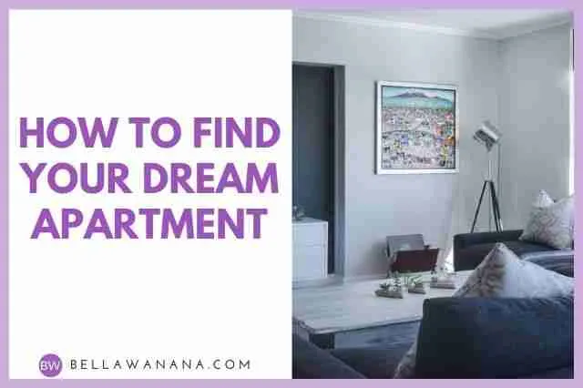 How to Find Your Dream Apartment