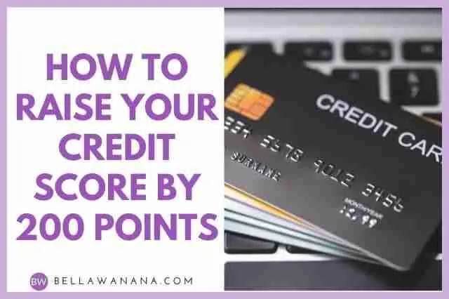 How to Raise Your Credit Score by 200 Points