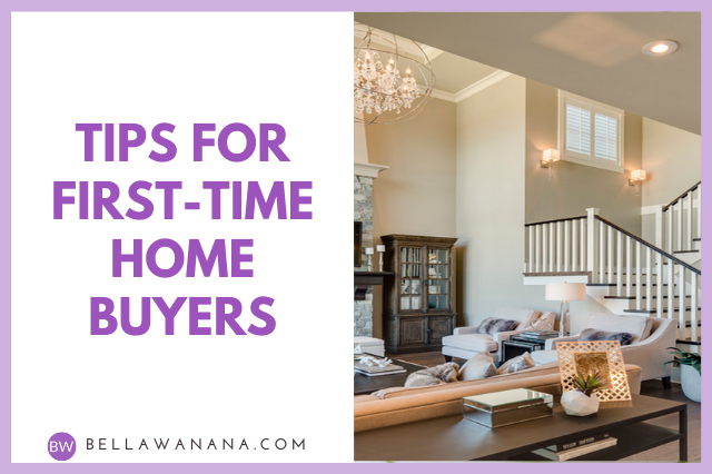 Tips for First-Time Home Buyers